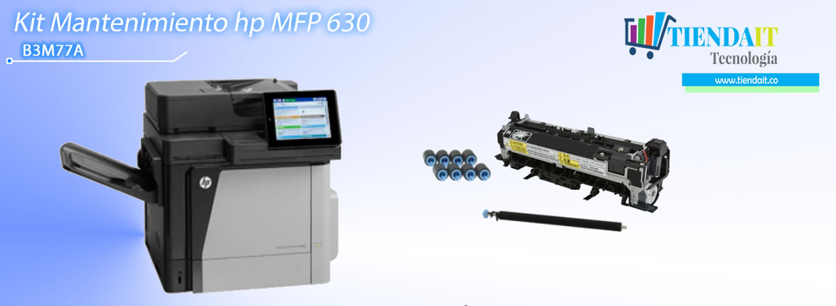 KiT Mantenimiento Impresora hp mfp 630 B3M77A